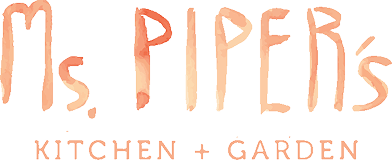 Ms. Piper's Kitchen & Garden
